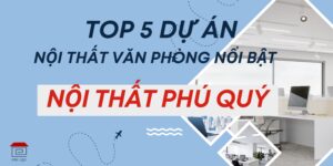 Top 5 dự án văn phòng